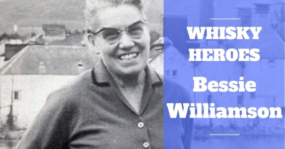 Whisky Heroes – Bessie Williamson