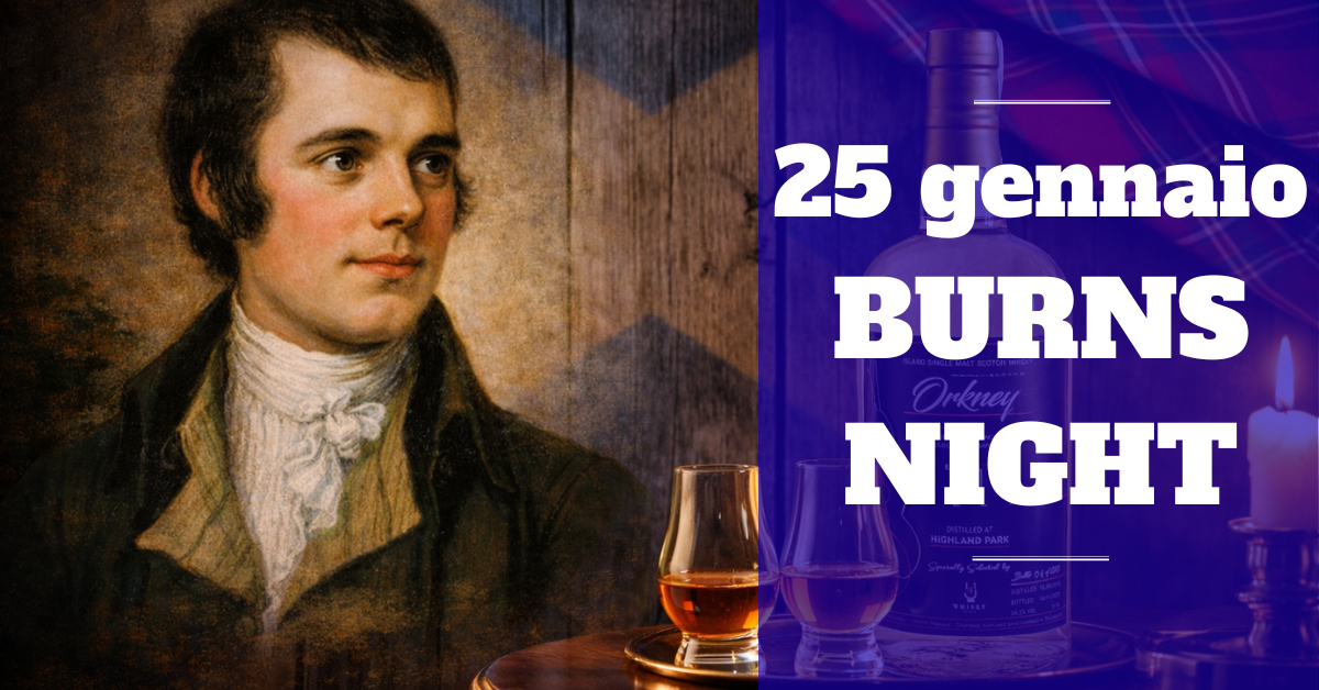 BURNS NIGHT: Quando la poesia incontra il whisky scozzese